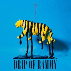 送料無料有/[CD]/虎の子ラミー/DRIP OF RAMMY/TNKR-1006