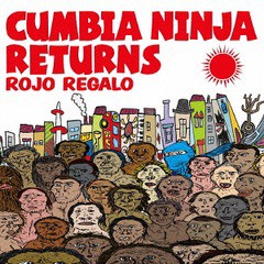 [CD]/ROJO REGALO/CUMBIA NINJA RETURNS/GLRE-CD04