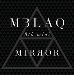 [CD]/[輸入盤]MBLAQ/8th ミニ・アルバム: ミラー [輸入盤]/NEOIMP-10874