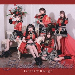 [CD]/Jewel☆Rouge/Heart in Blue [Type-A]/DAKARJ-1080