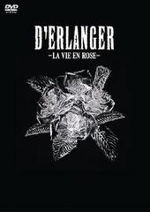 送料無料有/[DVD]/D'ERLANGER/薔薇色の人生 -LA VIE EN ROSE-/CTBR-92054