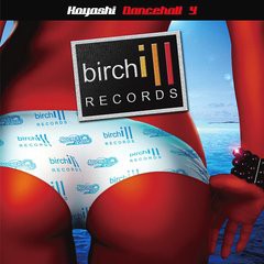 [CDA]/V.A/KOYASHI DANCEHALL 4 BIRCHILL RECORDS/DAKKHCD-25