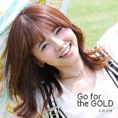 [CD]/若林美樹/Go for the GOLD/FOB-8S