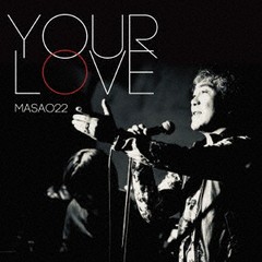 送料無料有/[CD]/MASAO22/YOUR LOVE/SMCDA-2