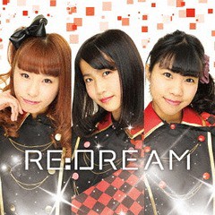 [CD]/高知家応援アイドル「りりこち」/Re:DREAM/RERE-1061