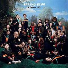 [アナログ盤 (LP)]/[輸入盤]スプリング・キング/ア・ベター・ライフ [輸入盤]/NEOIMP-15840