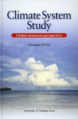 [書籍]/Climate System Study Global monsoon perspective/植田宏昭/著/NEOBK-1652006