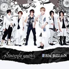 [CD]/Blu-BiLLioN/Sincerely yours [DVD付初回限定盤 B]/RSCD-167