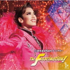 送料無料有/[CD]/三井住友VISAカード シアターレビュー・アニバーサリー『The Fascination (ザ ファシネイション)!』 -花組誕生100周年 