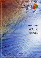 [書籍のメール便同梱は2冊まで]/[書籍]/WALK (バンドスコアピース No.1632)/フェアリー/NEOBK-1706661