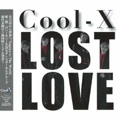 [CD]/Cool-X/Lost Love/XNAV-30002