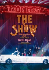 送料無料有 特典/[Blu-ray]/Travis Japan/Travis Japan Debut Concert 2023 THE SHOW〜ただいま、おかえり〜 [通常盤初回プレス]/UPXC-90