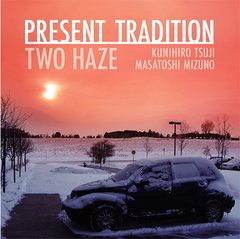 送料無料有/[CD]/two haze/PRESENT TRADITION/VGDBR-27