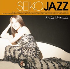 送料無料有/[CD]/SEIKO MATSUDA/SEIKO JAZZ [通常盤]/UPCH-20446