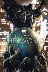 [書籍]/バットマン:ザ・ワールド / 原タイトル:BATMAN:THE WORLD (ShoPro)/DCコミックス/編 中沢俊介/訳/NEOBK-2711093