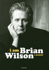 送料無料有/[書籍]/ブライアン・ウィルソン自伝 I Am Brian Wilson/ブライアン・ウィルソン/著 ベン・グリーンマン/著 松永良平/訳/NEOBK