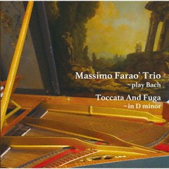 [CD]/マッシモ・ファラオ・トリオ/トッカータとフーガニ短調〜プレイ・バッハ/VHCD-78365