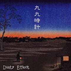 送料無料有/[CD]/九九時計/DUSTY EFFECT/KKD-99