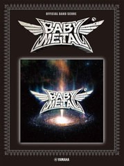 [書籍]/楽譜 BABYMETAL 『METAL GALAXY』 (OFFICIAL BAND SCORE)/ヤマハミュージックメディア/NEOBK-2466052