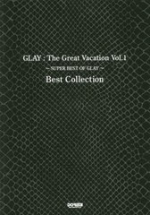 送料無料有/[書籍]/楽譜 GLAY / The Great Vacation Vol.1 SUPER BEST OF GLAY Best Collection (バンド・スコア)/ドレミ楽譜出版社/NEOB