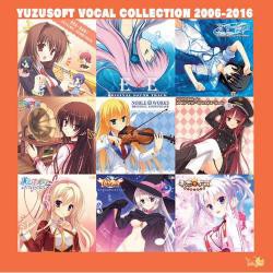 【新品/取寄品】YUZUSOFT VOCAL COLLECTION 2006-2016