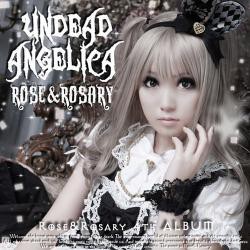 【新品/取寄品】Rose&Rosary 4thアルバム『アンデッド・アンジェリカ』