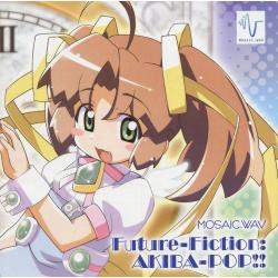 【新品/取寄品】Future-Fiction:AKIBA-POP!!/MOSAIC.WAV