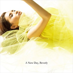 【おまけCL付】新品 A New Day / Beverly ビバリー (SingleCD+DVD) AVCD-94012-SK