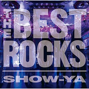 【おまけCL付】新品 THE BEST ROCKS / SHOW-YA ショウヤ (CD)UPCY-7358-SK
