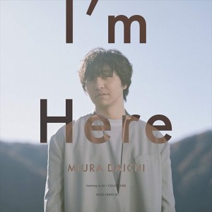 【おまけCL付】新品 I'm Here / 三浦大知 (CDM+Blu-ray) AVCD16967-SK