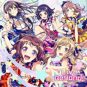 【おまけCL付】新品 Live Beyond!! (Blu-ray付生産限定盤) / Poppin'Party ポッピンパーティ バンドリ (CD+BD) BRMM10424-SK