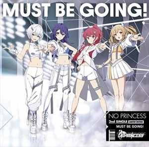 【おまけCL付】新品 MUST BE GOING!(初回限定盤) / NO PRINCESS (CDM+DVD) POCE92107-SK