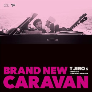 【おまけCL付】新品 Brand New Caravan / T字路s (CD) POCS23008-SK