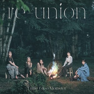 【おまけCL付】新品 re-union (初回生産限定盤A) / Little Glee Monster リトルグリーモンスター リトグリ (CD+BD) SRCL11765-SK