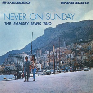 新品 日曜はダメよ(Never On Sunday) / The Ramsey Lewis Trio(ザ・ラムゼイ・ルイス・トリオ) (CD-R) VODJ-60127-LOD