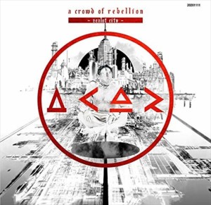 【おまけCL付】新品 Zealot City(通常盤) / a crowd of rebellion (CD) WPCL13239-SK