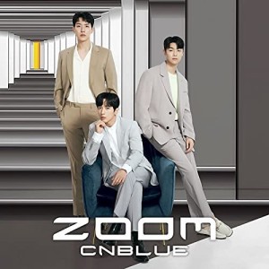 【おまけCL付】新品 ZOOM(初回限定盤B) / CNBLUE シーエヌブルー (CDM+DVD) WPZL31867-SK