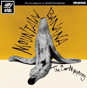 【おまけCL付】新品 MOUNTAIN BANANA / ザ・クロマニヨンズ (CD) BVCL1263-SK