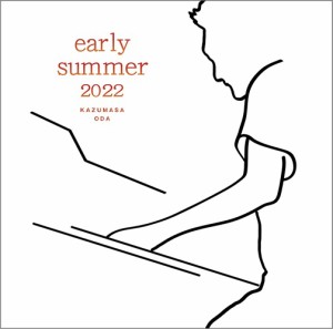 【おまけCL付】新品 early summer 2022 / 小田和正 (CD) FHCL3009-SK