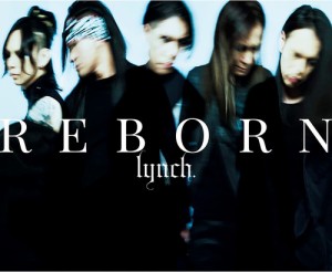 【おまけCL付】REBORN(初回限定盤) / lynch.(リンチ) (CD + Blu-ray) KICS94096