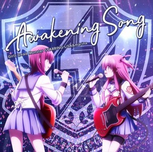 【おまけCL付】新品 Awakening Song / Girls Dead Monster STARRING LiSA&marina (CDM) KSLA186-SK