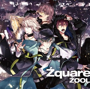 【おまけCL付】新品 Zquare (通常盤) / ZOOL アイドリッシュセブン (CD) LACA25087-SK