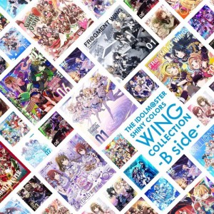 【おまけCL付】新品 THE IDOLM@STER SHINY COLORS WING COLLECTION -B side- / シャイニーカラーズ (2CD) LACA9948-SK