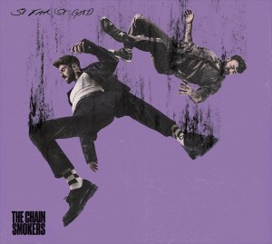 【おまけCL付】新品 ソー・ファー・ソー・グッド / チェインスモーカーズ The Chainsmokers (CD) SICP6462-SK