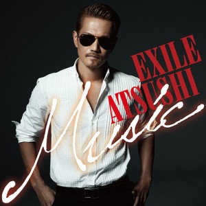 【おまけCL付】新品 Music（CD）／EXILE ATSUSHI エグザイル あつし RZCD-59549-SK