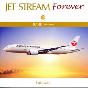 新品 JET STREAM FOREVER(10)「虹の旗」 Four Days／ジェットストリーム (CD) CRCI-20660