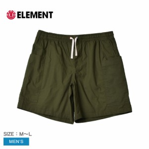 エレメント ショートパンツ メンズ RLCXE SHORT PANTS カーキ グリーン 緑 ELEMENT BD021605 ハーフパンツ 半ズボン ウエア ボトムス ブ