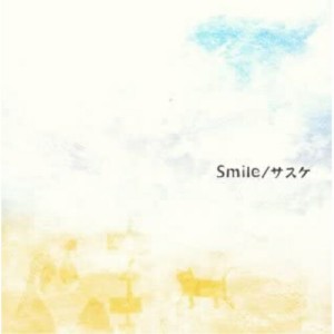 CD/サスケ/Smile