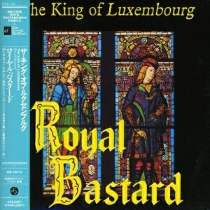 CD/ザ・キング・オブ・ルクセンブルグ/ロイヤル・バスタード (歌詞対訳付/紙ジャケット)