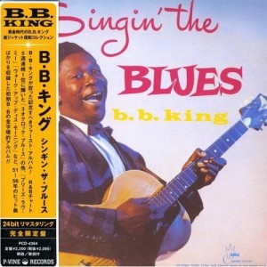 CD/B.B.キング/シンギン・ザ・ブルース (紙ジャケット/解説歌詞付) (完全限定生産)